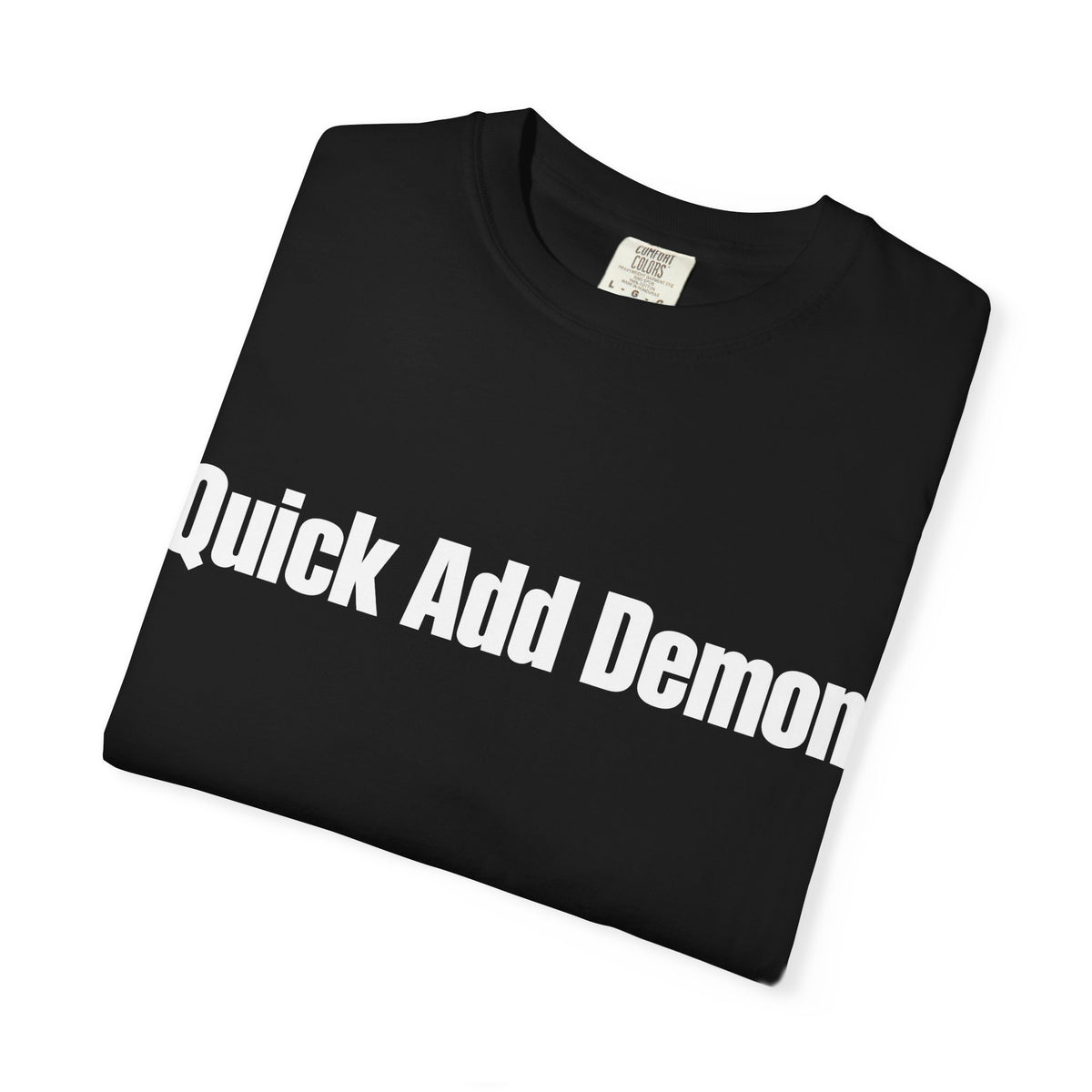 Quick Add Demon T-Shirt